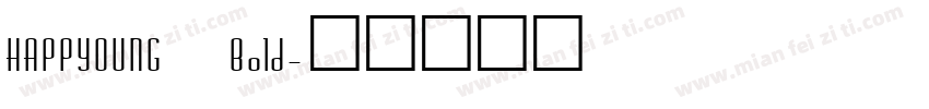 HAPPYOUNG Bold字体转换